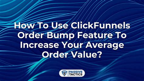 order bump clickfunnels|How to Add Order Bumps to an Order Form in Clickfunnels 2.0.
